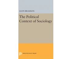 KNYGA Leon Bramson Political Context of Sociology