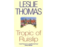 KNYGA Leslie Thomas Tropic Of Ruislip