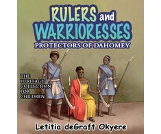 KNYGA Letitia Degraft Okyere Rulers and Warrioresses