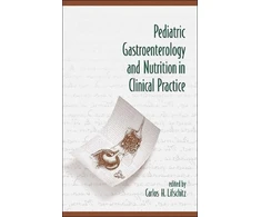 KNYGA Lifschitz Pediatric Gastroenterology and Nutrition in Clinical Practice
