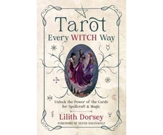 KNYGA Lilith Dorsey Tarot Every Witch Way