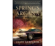 KNYGA Lilith Saintcrow Spring's Arcana