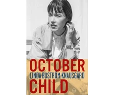 KNYGA Linda Bostrom Knausgaard October Child