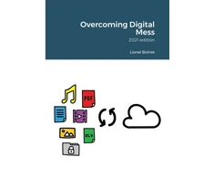 KNYGA Lionel Bolnet Overcoming Digital Mess