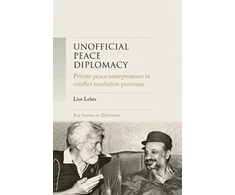 KNYGA Lior Lehrs Unofficial Peace Diplomacy
