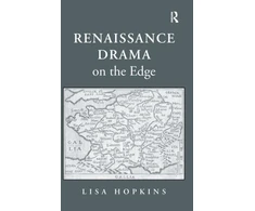 KNYGA Lisa Hopkins Renaissance Drama on the Edge