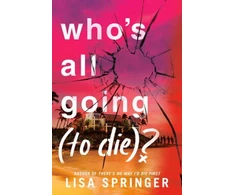 KNYGA Lisa Springer Who's All Going (to Die)?