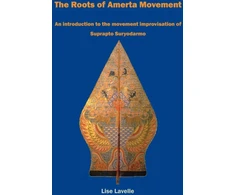 KNYGA Lise Lavelle Roots of Amerta Movement