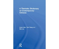 KNYGA Liwei Jiao Thematic Dictionary of Contemporary Chinese