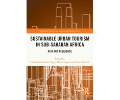 KNYGA Llewellyn Leonard Sustainable Urban Tourism in Sub-Saharan Africa
