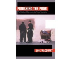 KNYGA Loic Wacquant Punishing the Poor