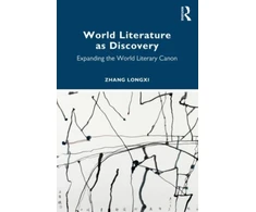 KNYGA Longxi Zhang World Literature as Discovery