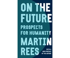 KNYGA Lord Martin Rees On the Future