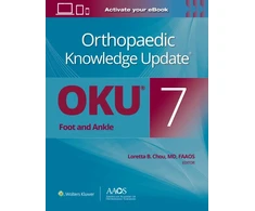 KNYGA Loretta B Chou Orthopaedic Knowledge Update®: Foot and Ankle 7 Print + Ebook