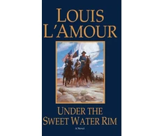 KNYGA Louis Lamour Under the Sweetwater Rim