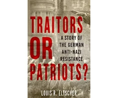 KNYGA Louis R Eltscher Traitors or Patriots?