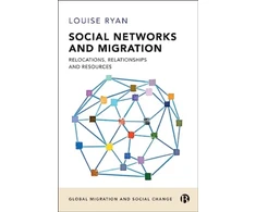 KNYGA Louise Ryan Social Networks and Migration