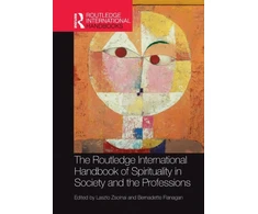 KNYGA Lszl Zsolnai Routledge International Handbook of Spirituality in Society and the Professions