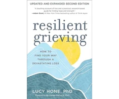 KNYGA Lucy Hone Resilient Grieving, Second Edition