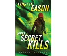 KNYGA Lynette Eason When a Secret Kills – A Novel