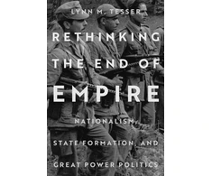 KNYGA Lynn M Tesser Rethinking the End of Empire