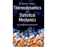 KNYGA M Scott Shell Thermodynamics and Statistical Mechanics