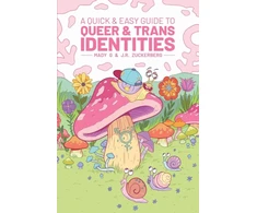 KNYGA Mady G Quick &amp; Easy Guide to Queer &amp; Trans Identities