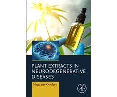KNYGA Magisetty Obulesu Plant Extracts in Neurodegenerative Diseases