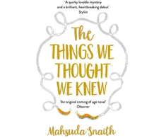 KNYGA Mahsuda Snaith Things We Thought We Knew