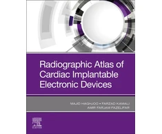 KNYGA Majid Haghjoo Radiographic Atlas of Cardiac Implantable Electronic Devices