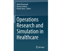 KNYGA Malek Masmoudi Operations Research and Simulation in Healthcare