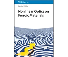 KNYGA Manfred Fiebig Nonlinear Optics on Ferroic Materials