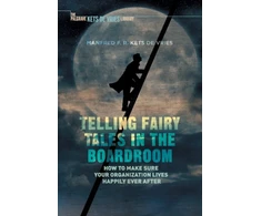 KNYGA Manfred F.R. Kets de Vries Telling Fairy Tales in the Boardroom