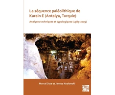 KNYGA Marcel Otte sequence paleolithique de Karain E (Antalya, Turquie)