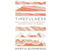 KNYGA Marcia Bjornerud Timefulness