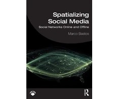 KNYGA Marco Bastos Spatializing Social Media