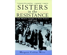 KNYGA Margaret Collins Weitz Sisters in the Resistance