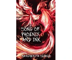 KNYGA Margherita Scialla Song of Phoenix and Ink (Juodas and Baltas Edition)