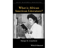 KNYGA Margo Natalie Crawford What is African American Literature?