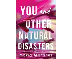 KNYGA Maria Martinez You and Other Natural Disasters