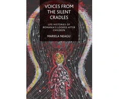KNYGA Mariela Neagu Voices from the Silent Cradles