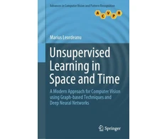 KNYGA Marius Leordeanu Unsupervised Learning in Space and Time