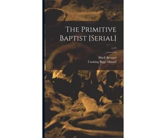 KNYGA Mark 1798-1875 Bennett Primitive Baptist [serial]; v.11