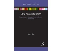KNYGA Mark Bly New Dramaturgies