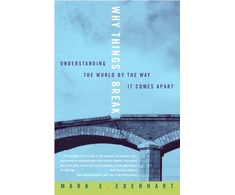 KNYGA Mark Eberhart Why Things Break