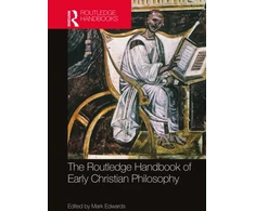 KNYGA Mark Edwards Routledge Handbook of Early Christian Philosophy
