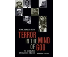 KNYGA Mark Juergensmeyer Terror in the Mind of God, Fourth Edition