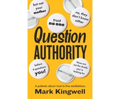 KNYGA Mark Kingwell Question Authority
