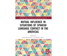 KNYGA Mark Waltermire Mutual Influence in Situations of Spanish Language Contact in the Americas