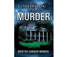 KNYGA Martha Gabour Manuel Underwriting is Murder